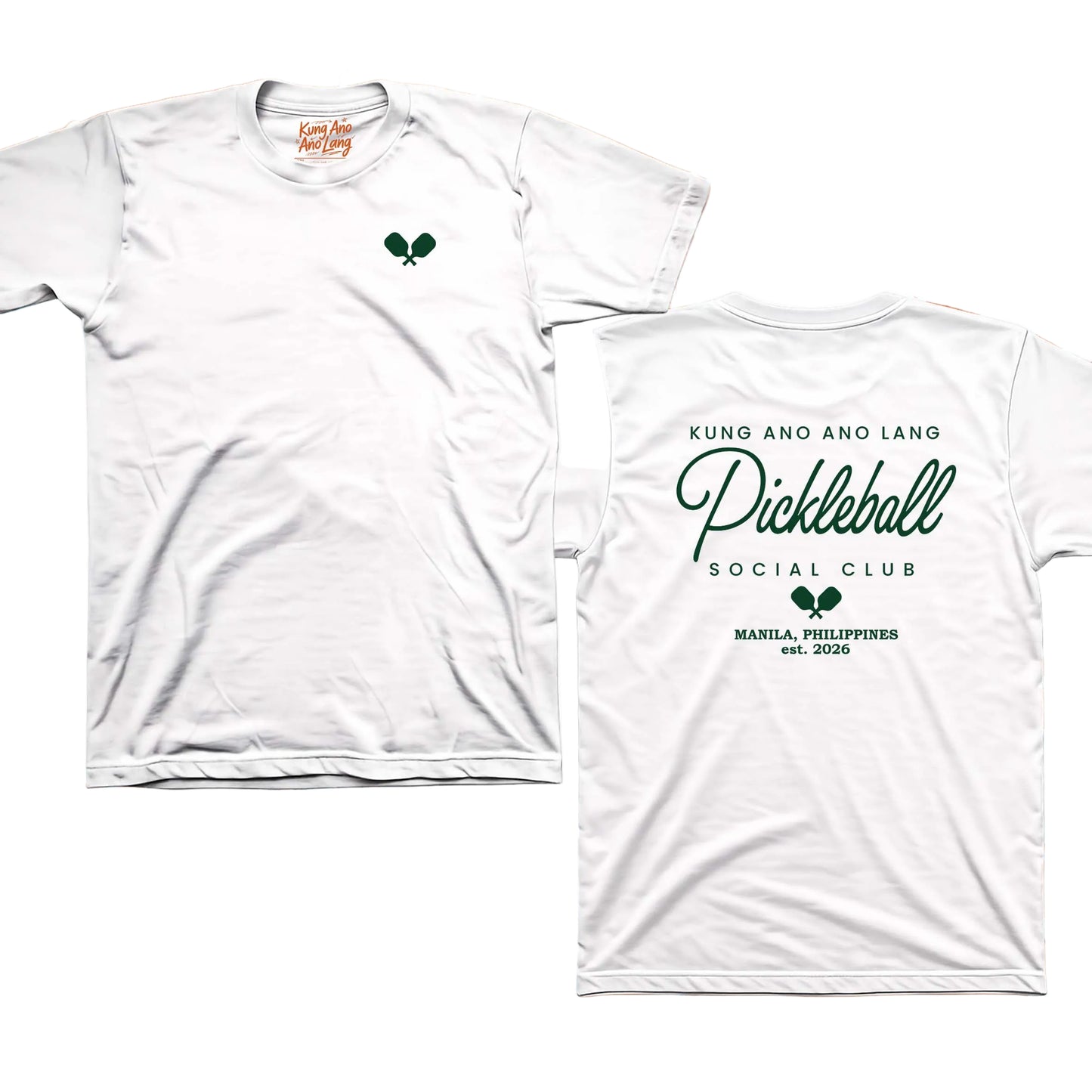 kung ano ano lang pickleball social club | Pickleball Graphic Shirt | DSPB11