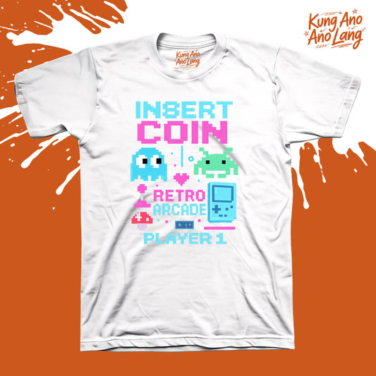 Insert Coin Retro Arcade | Gaming Collection Graphic Shirt | GSC3
