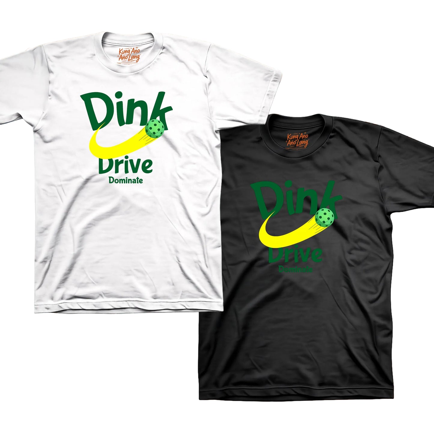 Dink Drive Dominate | Pickleball Graphic Shirt | DSPB32