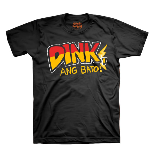 Dink, Ang Bato! | Pickleball Graphic Shirt | DSPB4