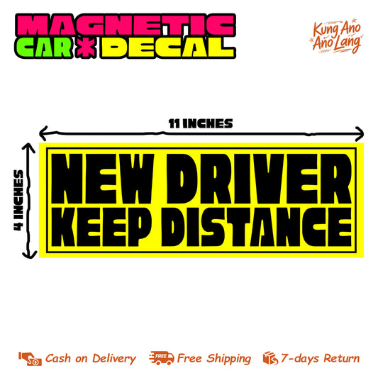 New Driver Keep Distance | Magnetic Car Decal | MCD16