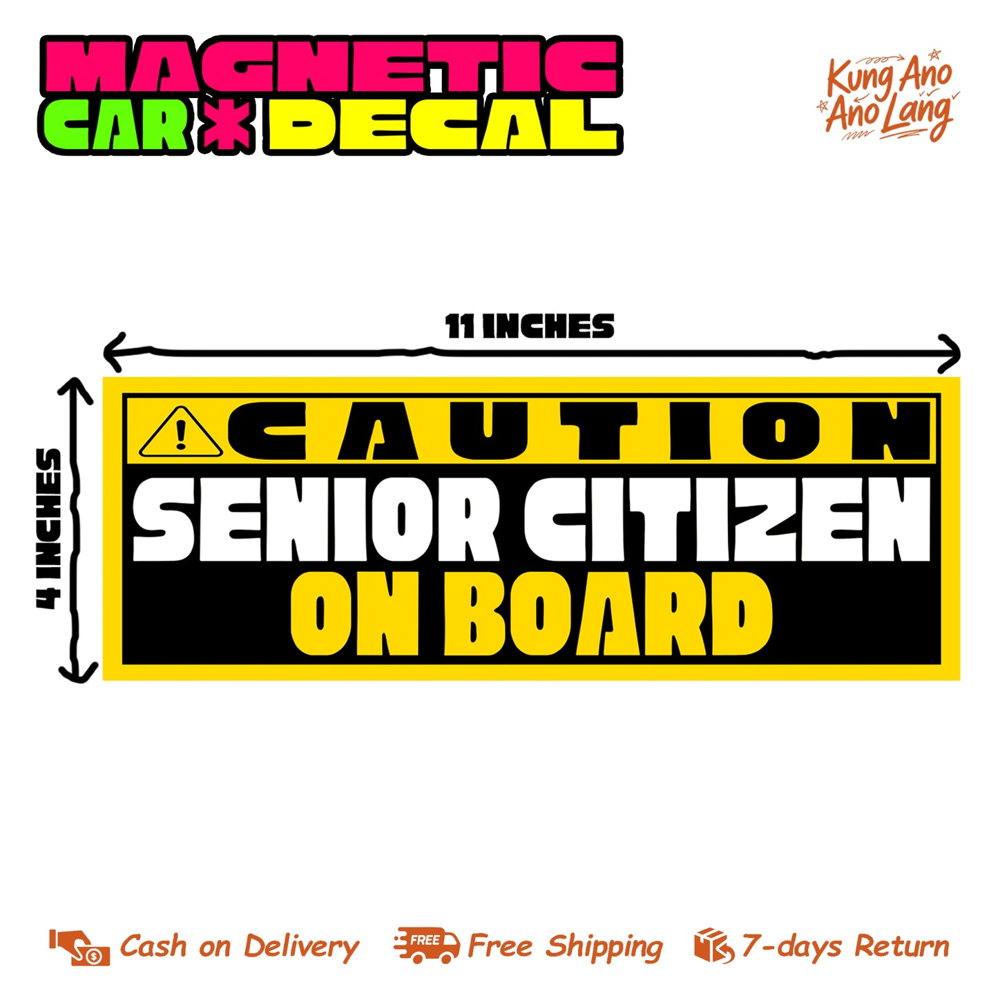 Caution Senior Citizen On Board | Magnetic Car Decal | MCD5