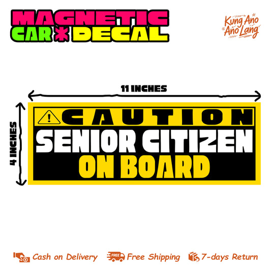 Caution Senior Citizen On Board | Magnetic Car Decal | MCD5