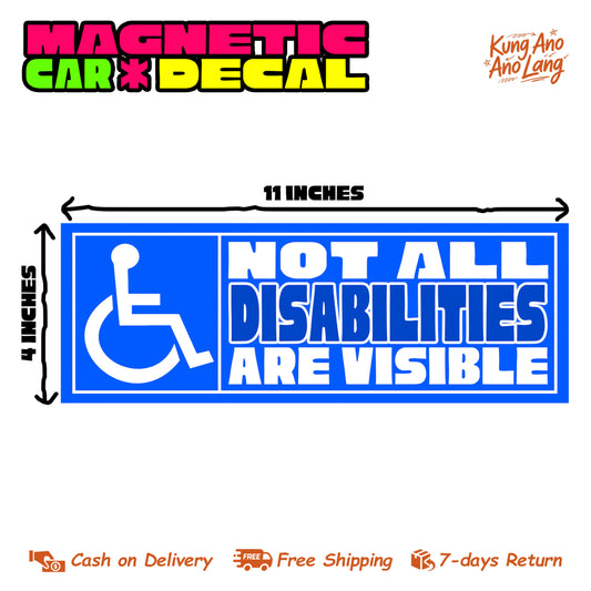 Not All Disabilities Are Visible | Magnetic Car Decal | MCD6