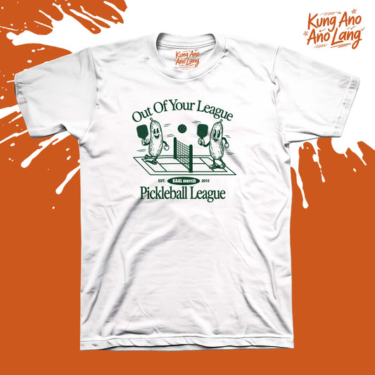 Out of your League | Pickleball Graphic Shirt | DSPB13