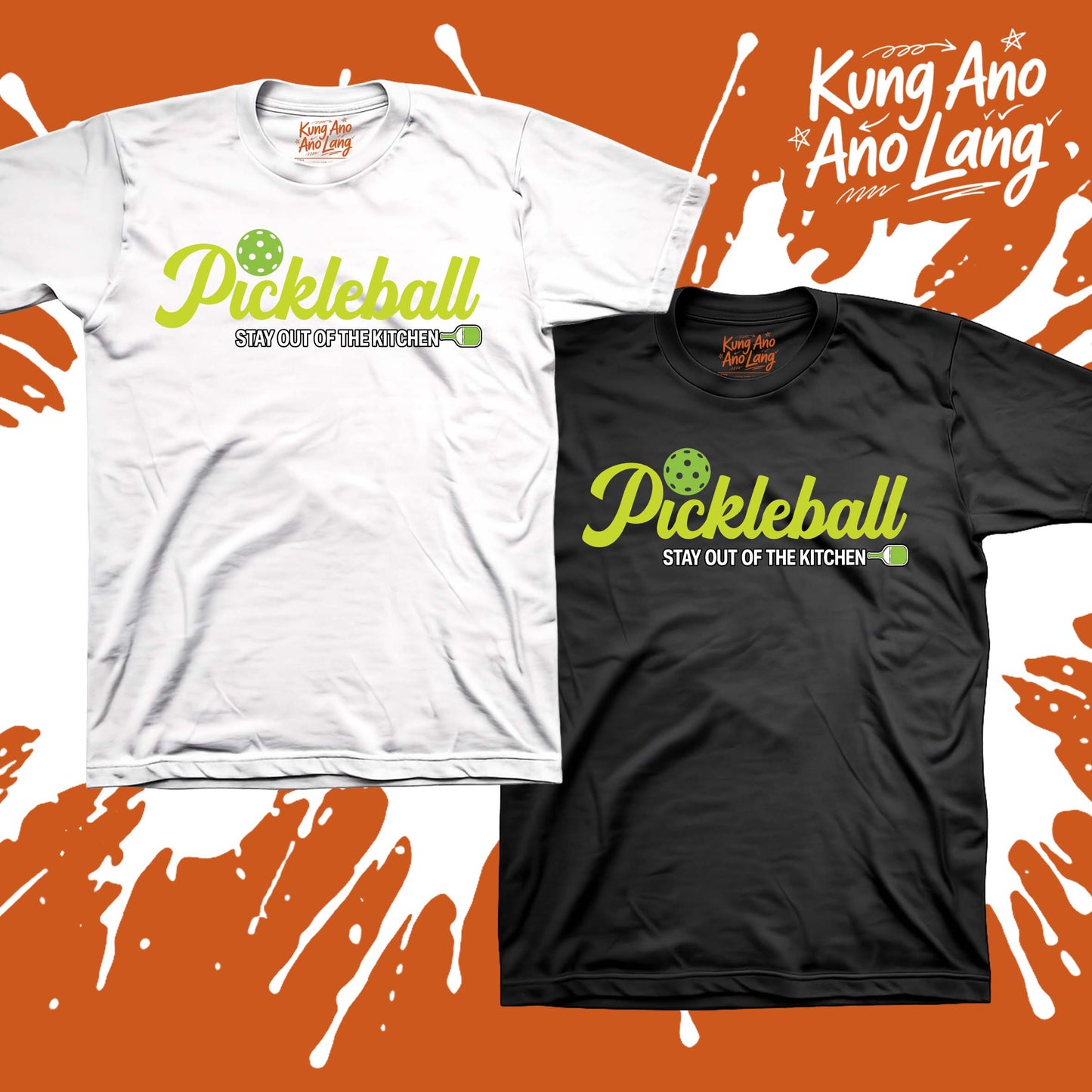 Stay Out of the Kitchen | Pickleball Graphic Shirt | DSPB16