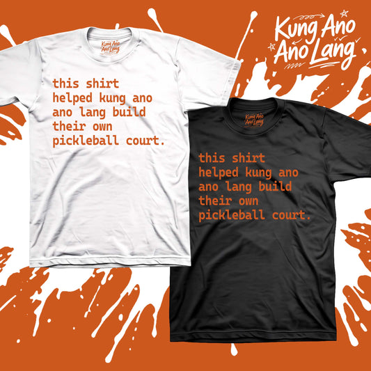 help kaal build their own pickleball court | Pickleball Graphic Shirt | DSPB9