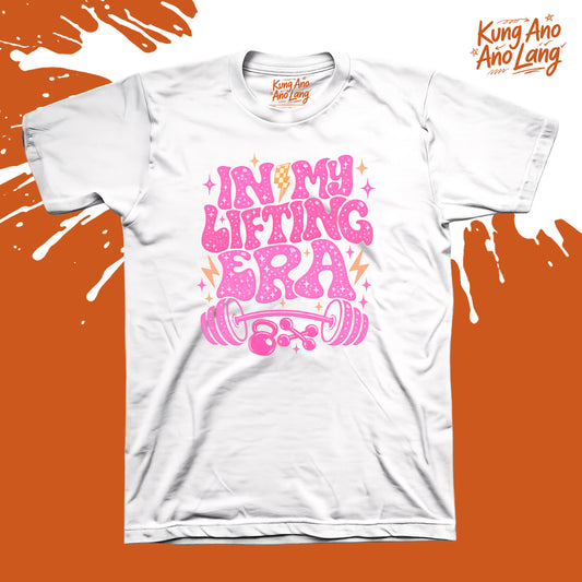 In my Lifting Era | Lifting Collection Graphic Shirt | GDS1